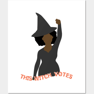 This Witch Votes-Black Woman! Posters and Art